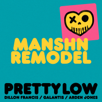 Pretty Low (MANSHN Remodel) (Single)