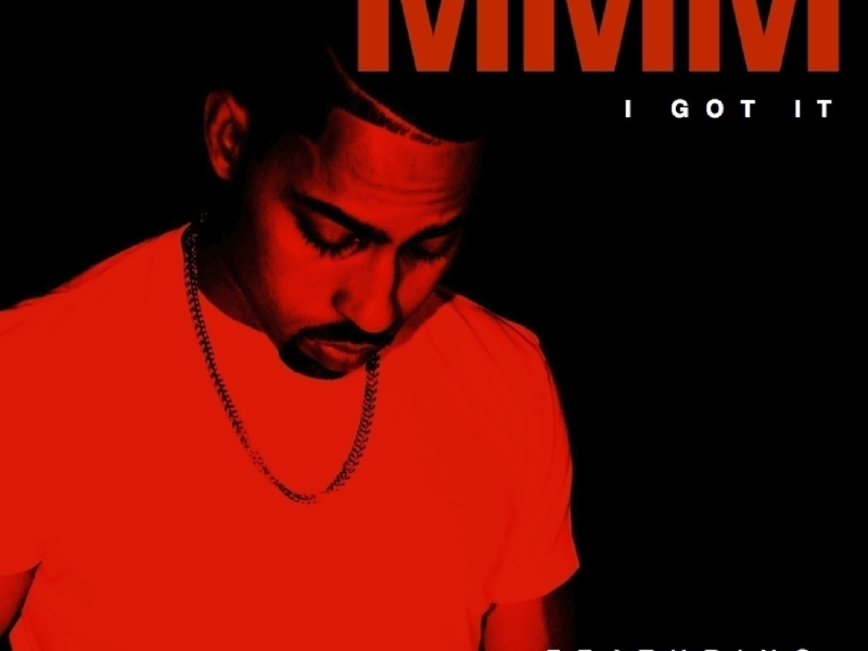 I Got It (feat. Tia London)