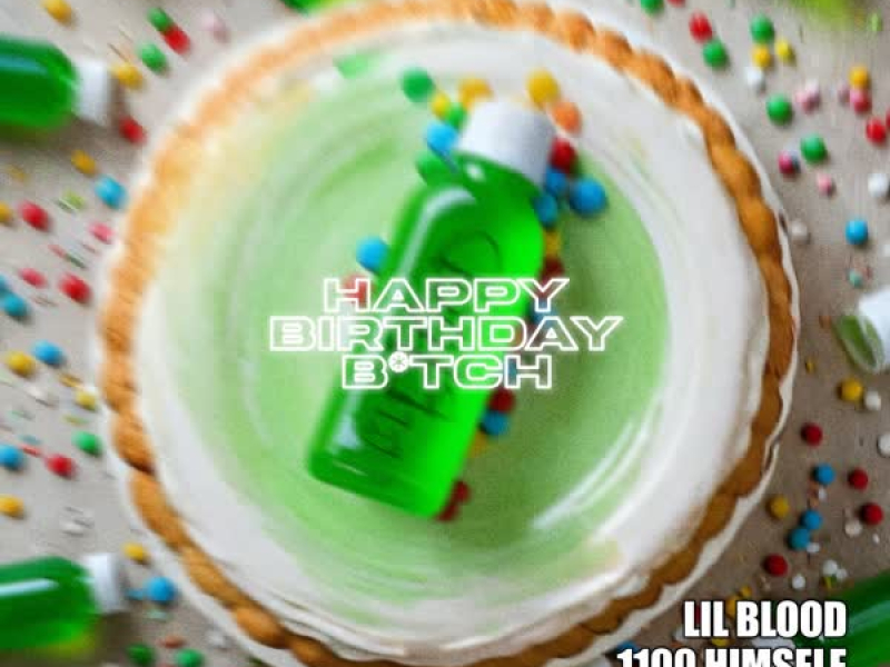 Happy Birthday Bitch (Single)