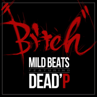 Bitch (feat. DEADP) (Single)