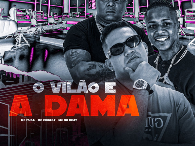 O VILÃO E A DAMA (Single)