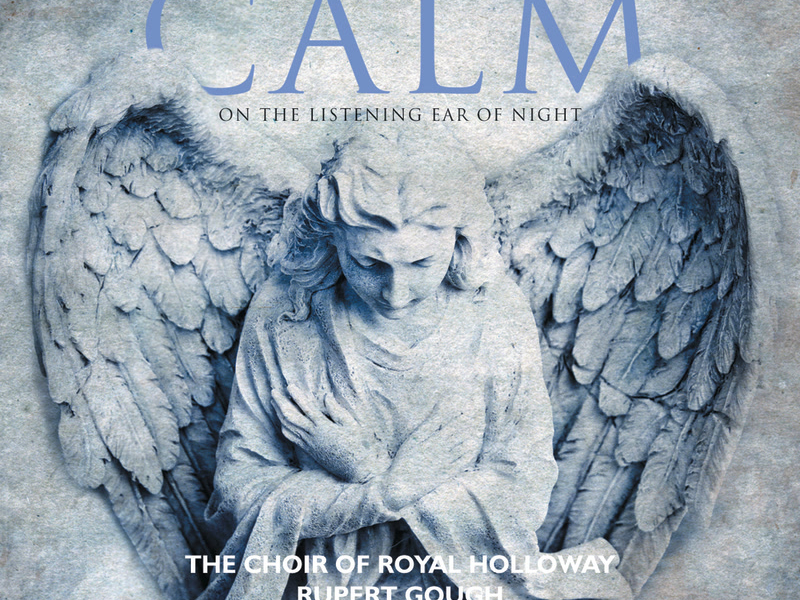 Clausen & Paulus: Calm on the Listening Ear of Night & Other Choral Works