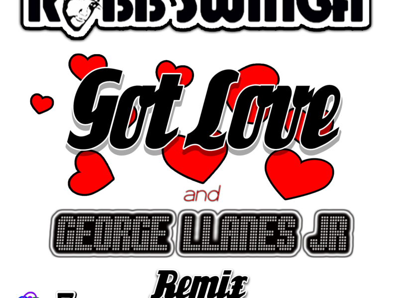 Got Love Remix