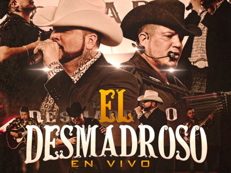 El Desmadroso (Single)