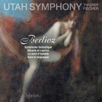 Berlioz: Symphonie fantastique; Rêverie et caprice; La mort d'Ophélie & Sara la beigneuse