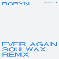 Ever Again (Soulwax Remix) (Single)