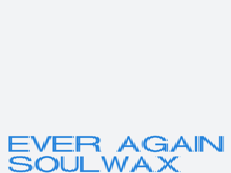 Ever Again (Soulwax Remix) (Single)