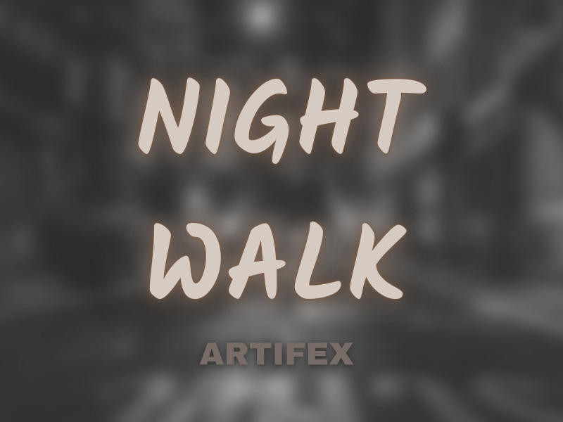 Night Walk (Single)