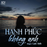 Hạnh Phúc Không Anh (Remix) (Single)
