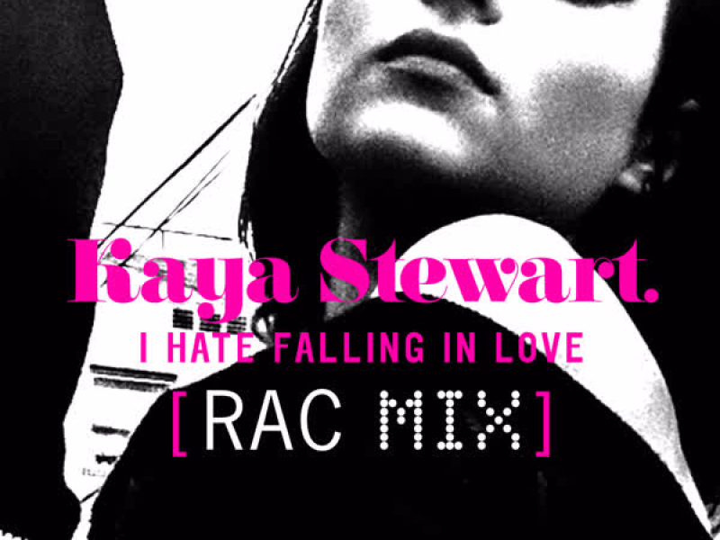 I Hate Falling in Love (RAC Mix) (Single)