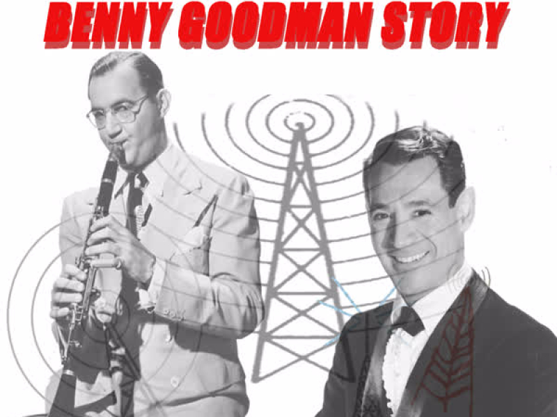 Ray Anthony & Benny Goodman Story
