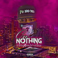 On Nothing (feat. Annex Da Truth Serum) (Single)
