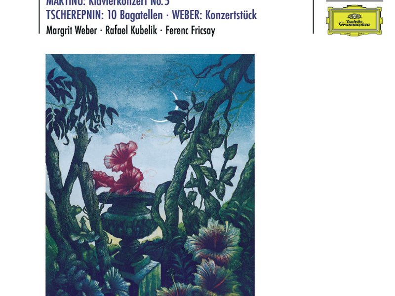 De Falla: Noches En Los Jardines De Espana / Martinu: Piano Concerto No. 5 / Tcherepnin: Bagatelles, Op. 5 / Weber: Konzertstück, Op. 79