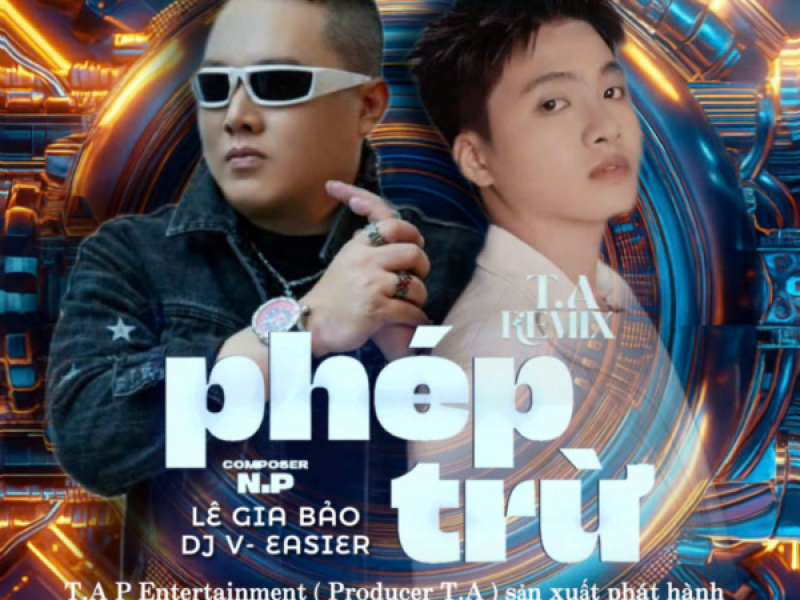 Phép Trừ (T.A Remix) (Single)