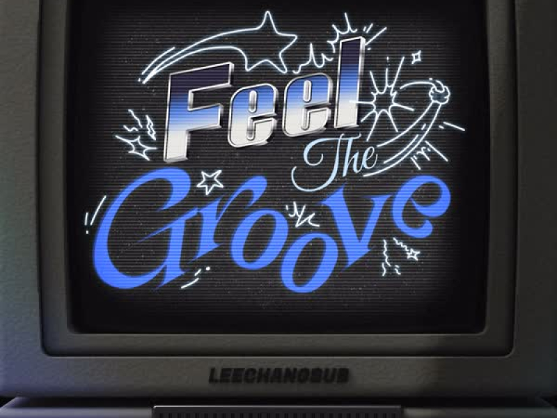 Feel The Groove (Single)