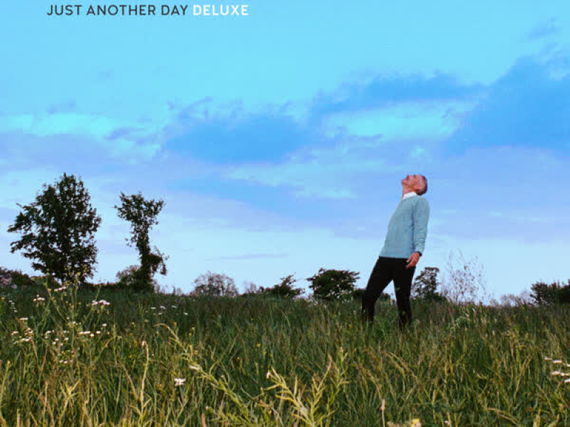 Just Another Day (Deluxe)