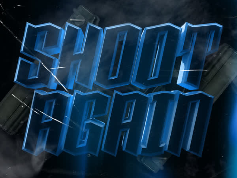 Shoot Again (Single)