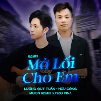 Mở Lối Cho Em (Remix) (Single)