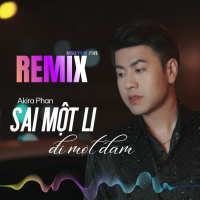 Sai Một Li Đi Một Dặm (Remix) (Single)