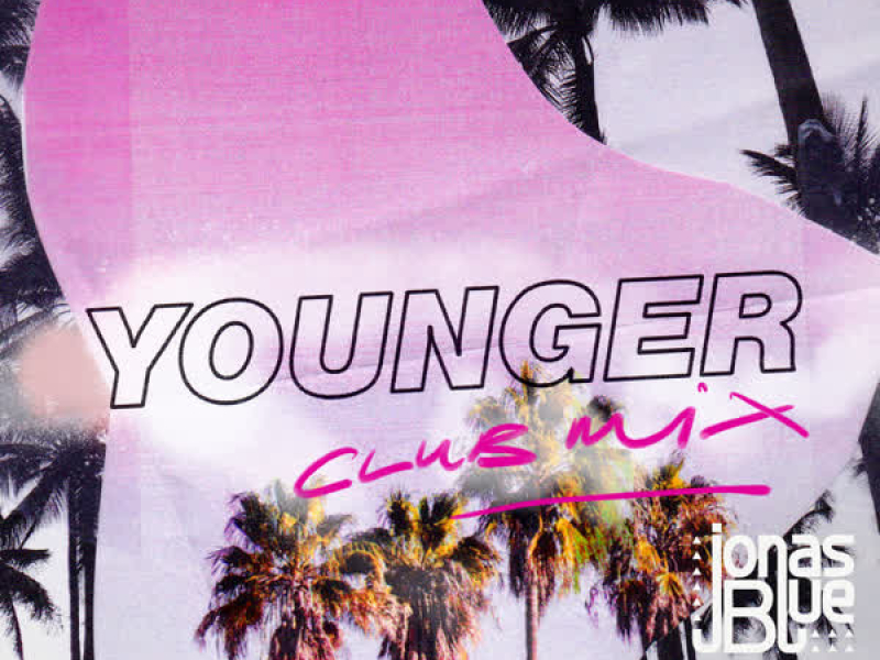 Younger (Club Mix) (Single)