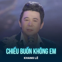 Chiều Buồn Không Em (Single)