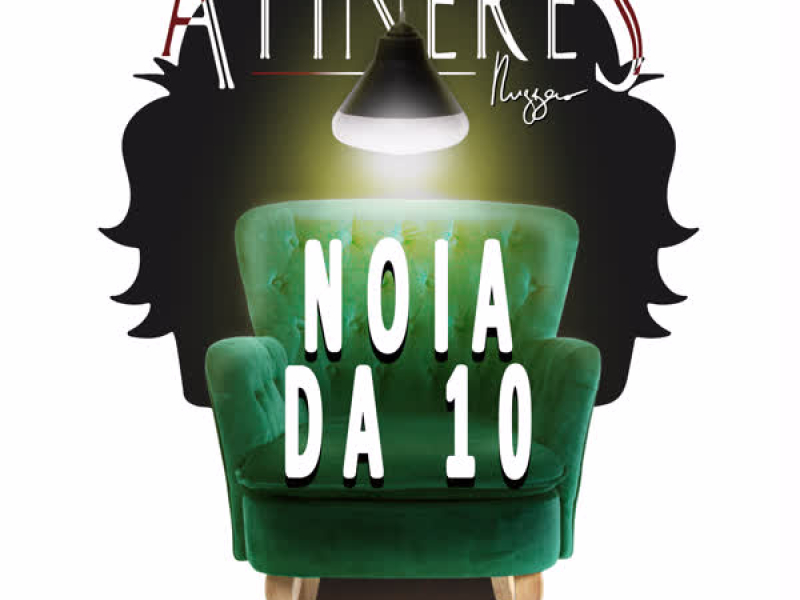 Noia da 10 (Single)