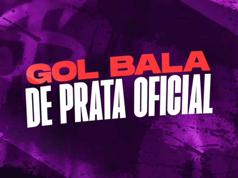 Gol bala de prata oficial (Single)