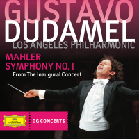 Mahler: Symphony No.1 - From The Inaugural Concert (DG Concerts 2009/2010 LA 1)