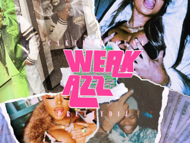 Weak Azz (Single)