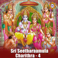 Sri Seetharaamula Charithra - 4 (Single)