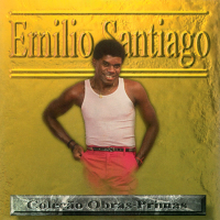 Emílio Santiago Coleção Obras Primas