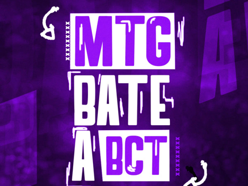 MTG Bate a BCT (Single)