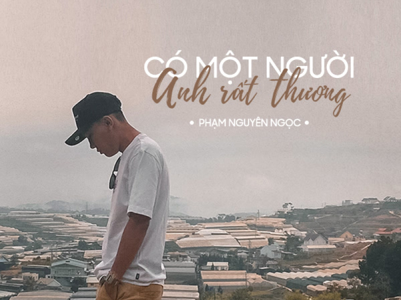 Có Một Người Anh Rất Thương (Single)
