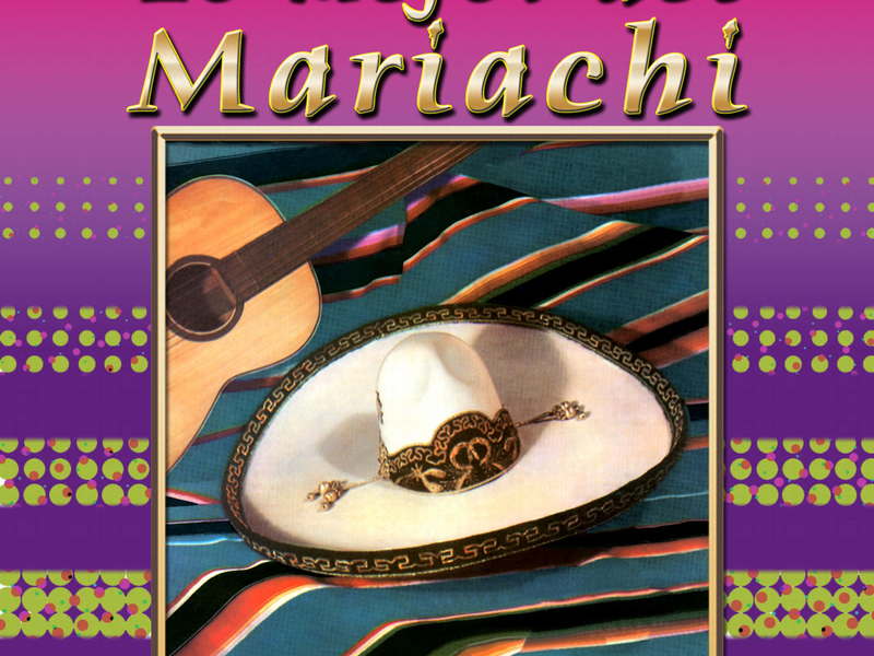 Coleccíon De Oro: Lo Mejor Del Mariachi, Vol. 1