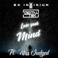 Lose Your Mind (feat. MissJudged) (Single)