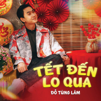 Tết Đến Lo Qua (Single)