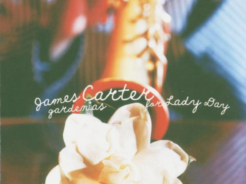 Gardenias For Lady Day