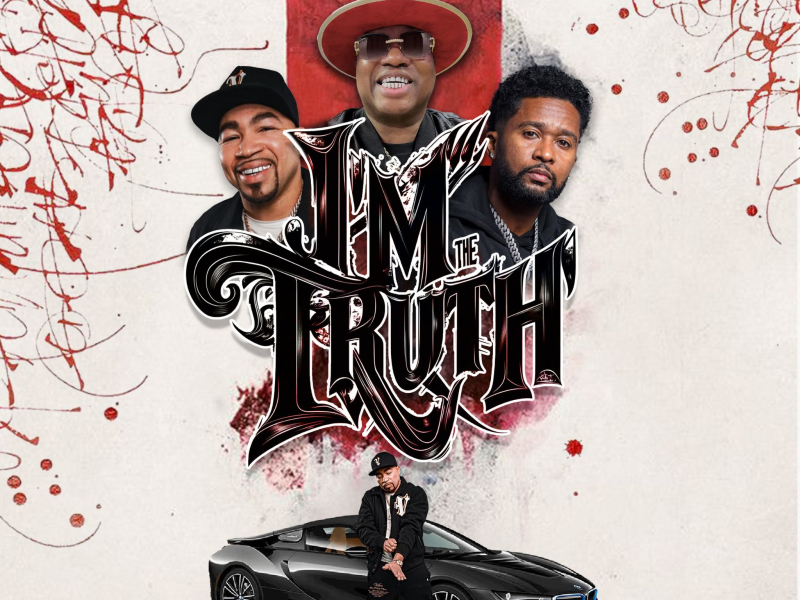 I'm The Truth (feat. E-40) (Single)