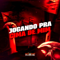 Jogando Pra Cima de Mim (Single)