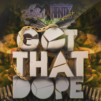 Got That Dope - Single
