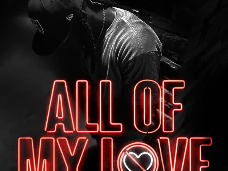 All Of My Love (Single)