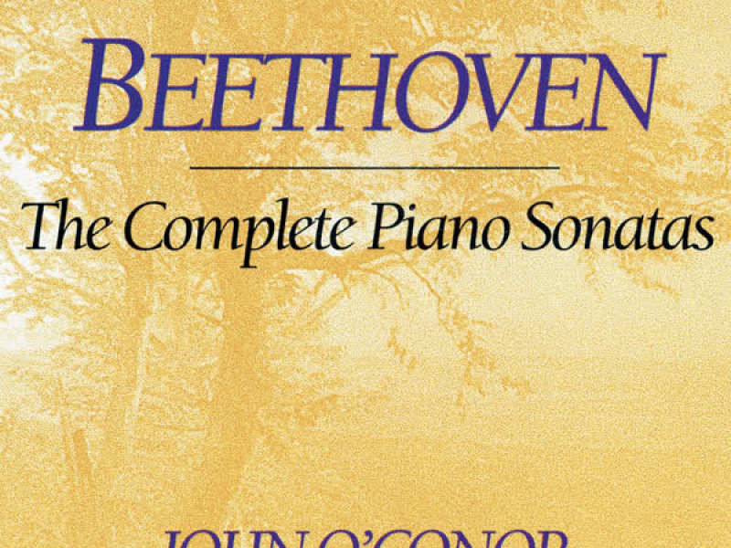 Beethoven: The Complete Piano Sonatas