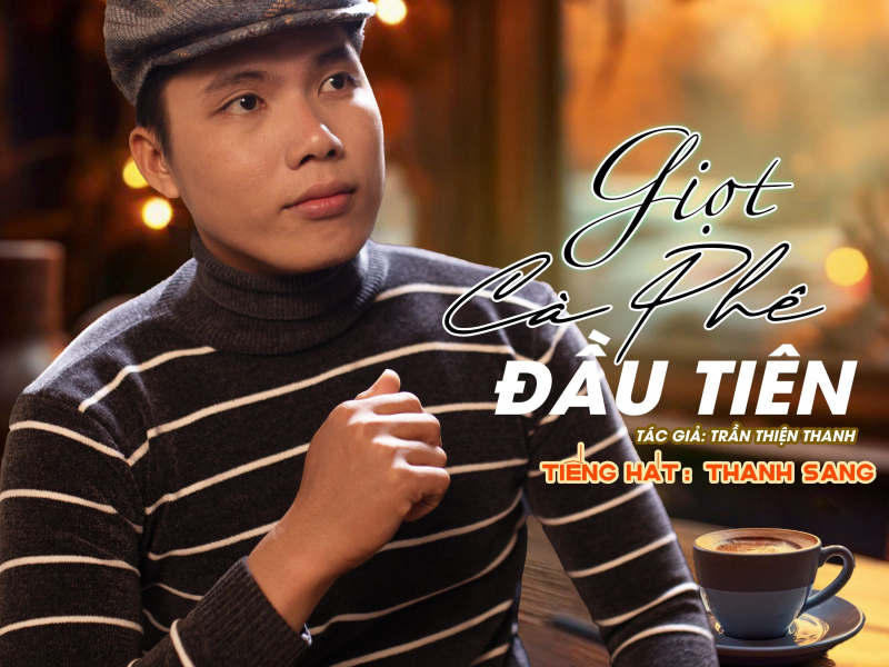 Giọt Cà Phê Đầu Tiên (Single)