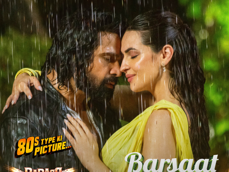 Barsaat  (From Badass Ravi Kumar) (Original Motion Picture Soundtrack) (Single)