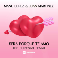 Sera Porque Te Amo (Instrumental Remix) (Single)