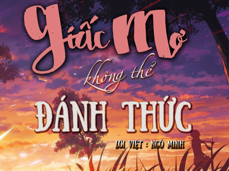 Giấc Mơ Không Thể Đánh Thức (Single)