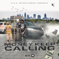 Money Keep Calling (feat. BMF Smoove) (Single)