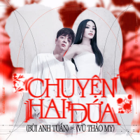 Chuyện Hai Đứa (Single)