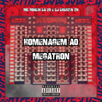 HOMENAGEM AO MEGATRON (Single)