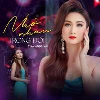 Nhớ Nhau Trong Đời (Single)